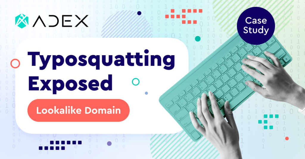 From Domain Intelligence to UDRP Decision: A Typosquatting Case