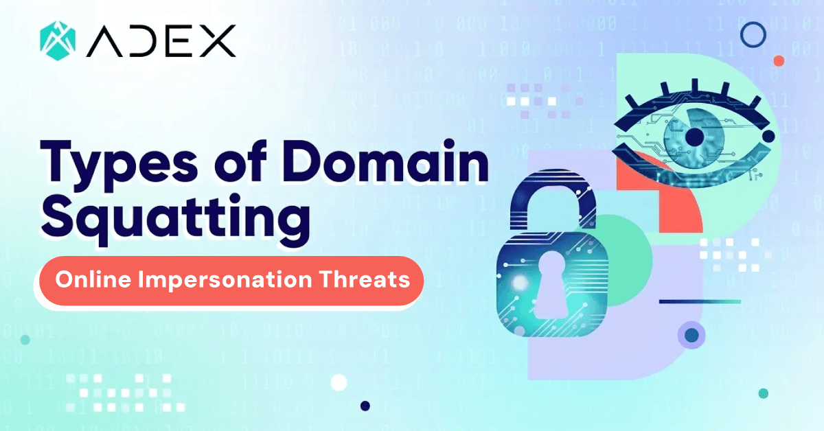 Types of Domain Squatting: A Practitioner’s Guide to Online Impersonation Threats