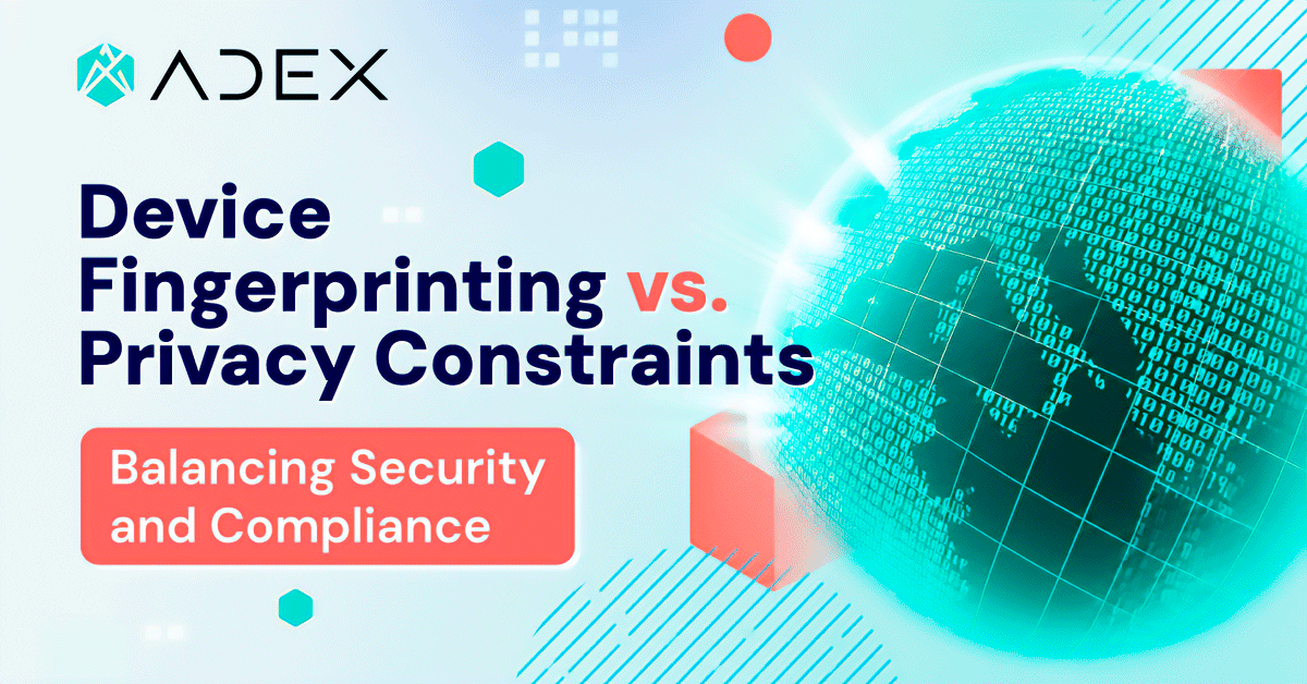 How to balance between device fingerprinting and user security?